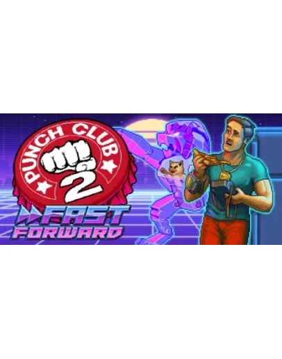 Punch Club 2: Fast Forward * STEAM RU АВТО 0