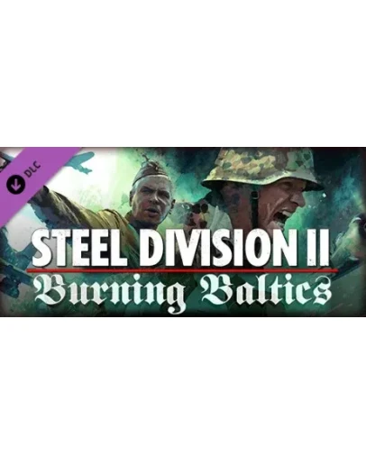 Steel Division 2 - Burning Baltics DLC * STEAM RU