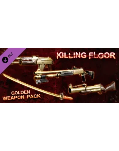 Killing Floor - Golden Weapons Pack DLC * STEAM RU
