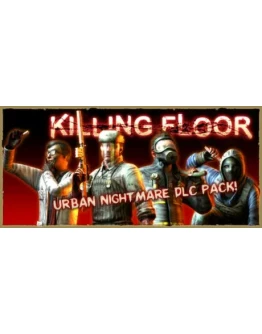 Killing Floor - Urban Nightmare Character Pack DLC