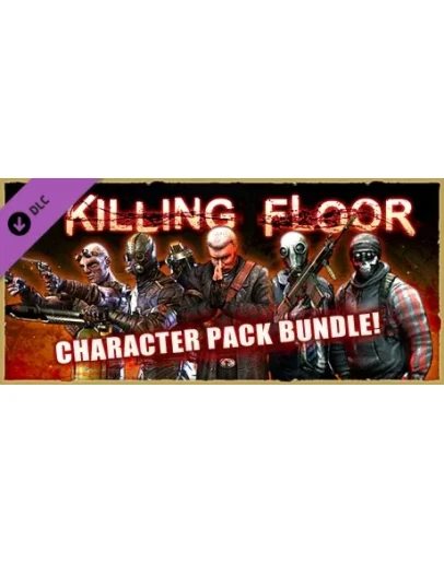 Killing Floor - Character Pack Bundle DLC * STEAM RU