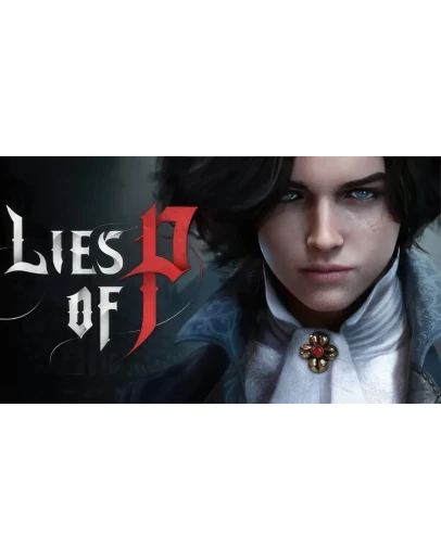 Lies of P Standart Edition Steam Gift
