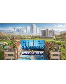 Cities: Skylines - Hotels &amp Retreats Steam DLC