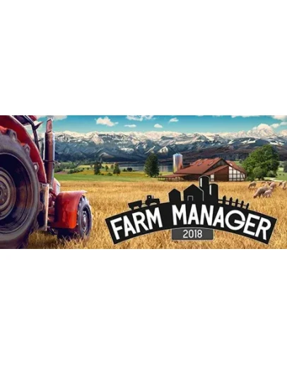 Farm Manager 2018 Steam Ключ Весь мир