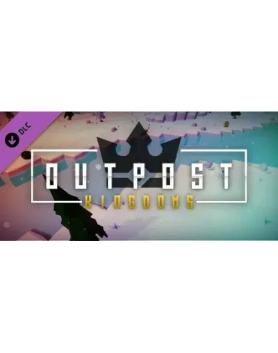 Outpost: Kingdoms DLC * STEAM RU АВТО 0