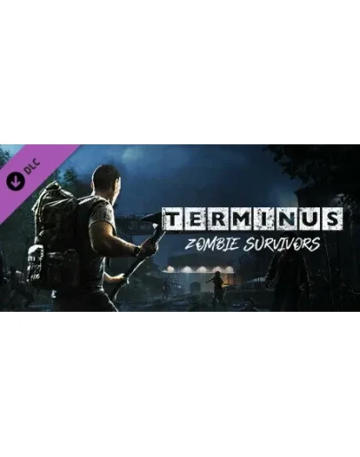 Terminus: Zombie Survivors - Support DLC * STEAM RU