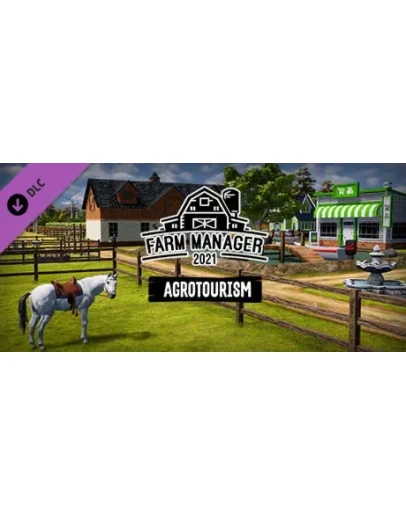 Farm Manager 2021 - Agrotourism DLC * STEAM RU
