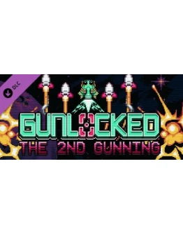 Gunlocked - The 2nd Gunning DLC * STEAM RU АВТО 0