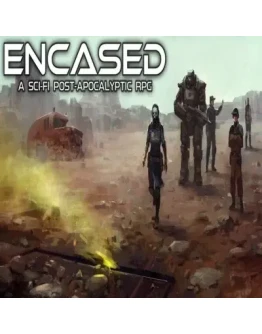 Encased: A Sci-Fi Post-Apocalyptic RPG Steam Ключ