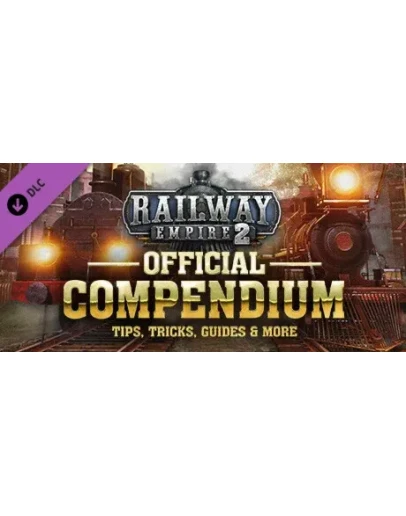 Railway Empire 2 - Compendium DLC * STEAM RU