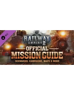 Railway Empire 2 - Mission Guide DLC * STEAM RU