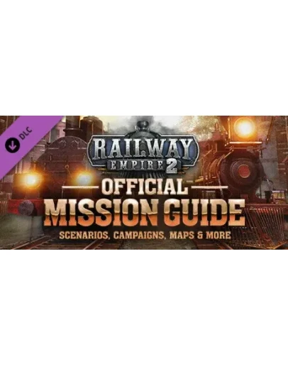 Railway Empire 2 - Mission Guide DLC * STEAM RU
