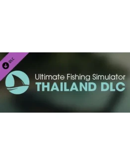 Ultimate Fishing Simulator - Thailand DLC * STEAM RU
