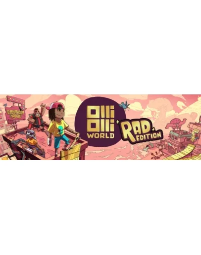 OlliOlli World: Rad Edition Steam Ключ Весь ми