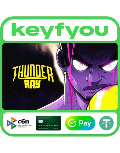 Thunder Ray / STEAM GLOBAL КЛЮЧ