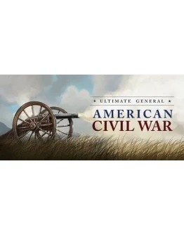 Ultimate General: Civil War * STEAM RU АВТО 0
