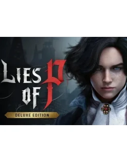 LIES OF P - DELUXE EDITIONSTEAMУЖЕ МОЖНО ИГРАТЬ