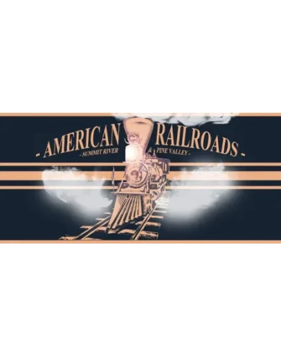 American Railroads - Summit River &amp Pine Valley STEAM