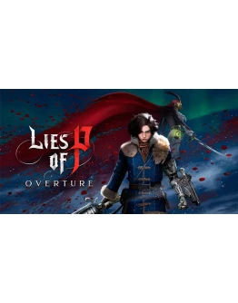 Lies of P. Deluxe + DLC: Overture АВТОАКТИВАЦИЯ