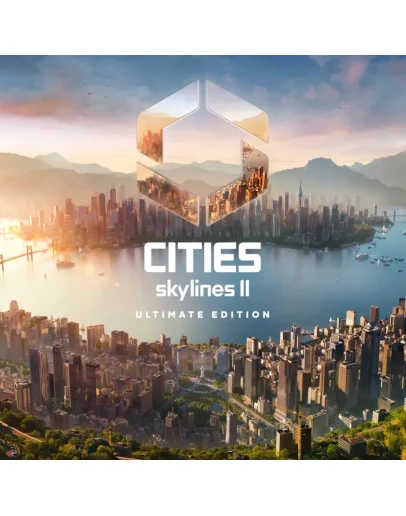 Cities: Skylines II ULTIMATE Edition Steam GLOBAL