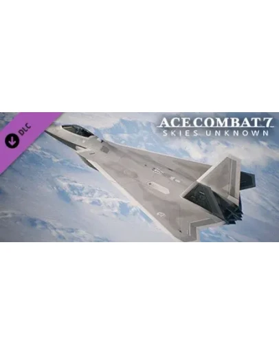 ACE COMBAT 7: SKIES UNKNOWN - FB-22 Strike Raptor Set