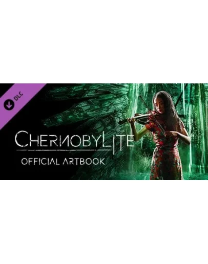 Chernobylite - The Art of Chernobylite DLC