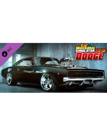 Car Mechanic Simulator 2018 - Dodge DLC * STEAM RU