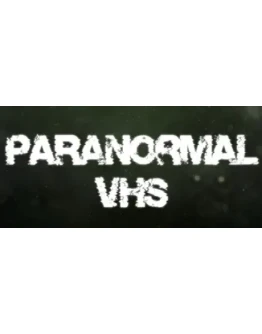 Paranormal VHS АВТОДОСТАВКА STEAM GIFT РОССИЯ