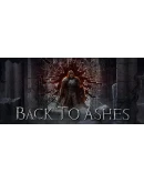 Back To Ashes Steam Gift АВТОВЫДАЧА ВСЕ РЕГИОНЫ