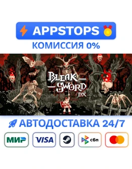 Bleak Sword DX Steam Gift АВТОВЫДАЧА ВСЕ РЕГИОНЫ