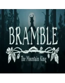 Bramble: The Mountain King Steam Gift АВТО РОССИЯ