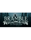 Bramble: The Mountain King Steam Gift АВТО РОССИЯ