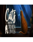 Cats and the Other Lives Steam Gift АВТО РОССИЯ
