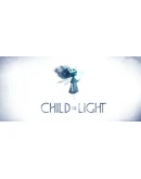 Child of Light Steam Gift АВТОВЫДАЧА ВСЕ РЕГИОНЫ