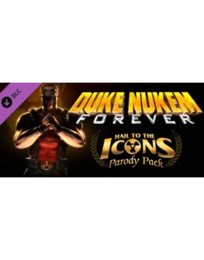 Duke Nukem Forever - Hail to the Icons Parody Pack DLC