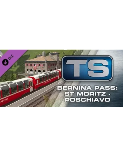 Train Simulator: Bernina Pass: St Moritz Poschiavo Ro