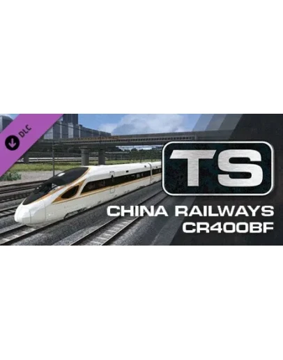Train Simulator: China Railways CR400BF DLC