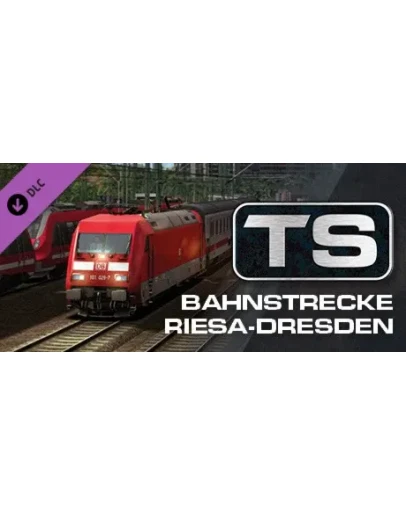 Train Simulator: Bahnstrecke Riesa - Dresden Route Add-