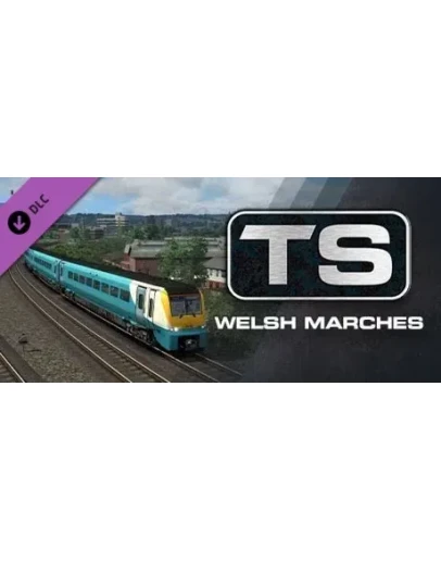 Train Simulator: Welsh Marches: Newport - Shrewsbury Ro