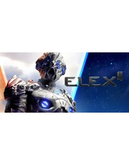 ELEX II * STEAM РОССИЯ АВТОДОСТАВКА 0 КАРТЫ