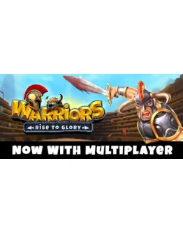 Warriors: Rise to Glory! * STEAM RU АВТО 0
