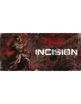 INCISION * STEAM РОССИЯ АВТОДОСТАВКА 0 КАРТЫ