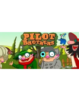 Pilot Brothers * STEAM RU АВТО 0