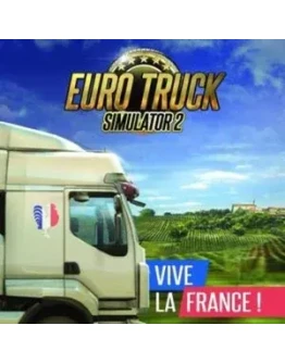 Euro Truck Simulator 2 Vive la France! Steam Key RU