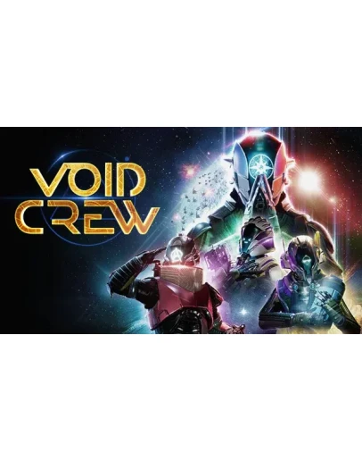 Void Crew Steam РУ+UA+KZ+СНГ