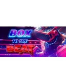 Box To The Beat VR Steam РУ+UA+KZ+СНГ