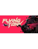 Flying Tank Steam РУ+UA+KZ+СНГ