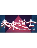 Future Daoshi Steam РУ+UA+KZ+СНГ