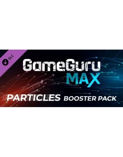 GameGuru MAX Particles Booster Pack DLC * STEAM RU