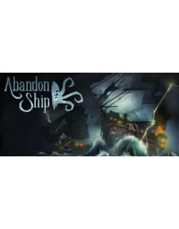 Abandon Ship * STEAM РОССИЯ АВТОДОСТАВКА 0 КАРТЫ